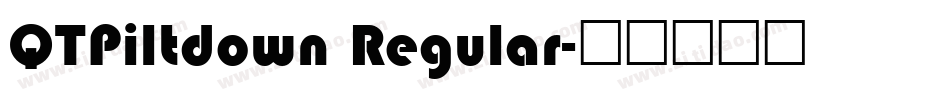 QTPiltdown Regular字体转换